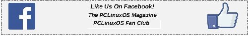 Facebook Fan Club and PCLinuOS Magazine